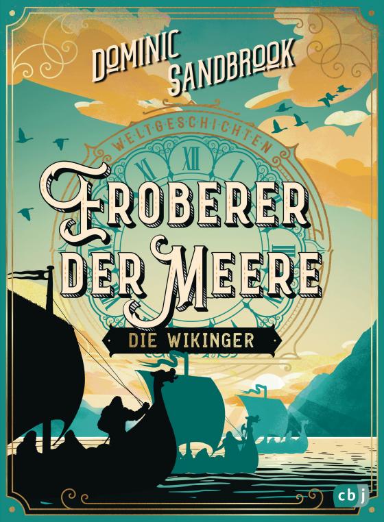 Cover-Bild Weltgeschichte(n) - Eroberer der Meere: Die Wikinger