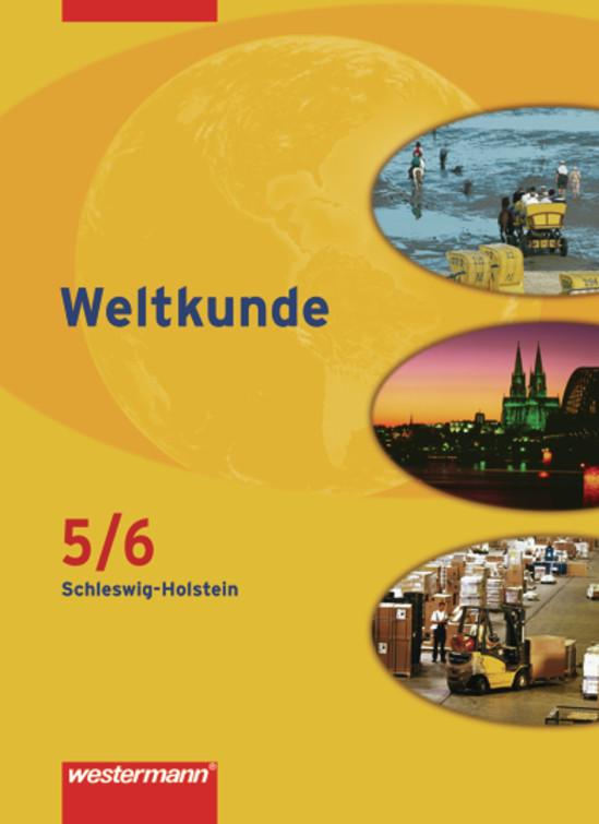 Cover-Bild Weltkunde - Gesellschaftslehre für Gemeinschaftsschulen in Schleswig-Holstein - Ausgabe 2008