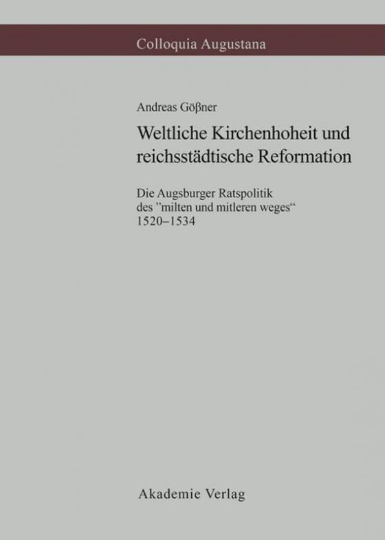 Cover-Bild Weltliche Kirchenhoheit und reichsstädtische Reformation