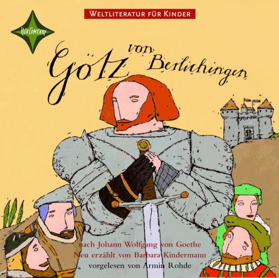 Cover-Bild Weltliteratur für Kinder: Götz von Berlichingen nach Johann Wolfgang von Goethe