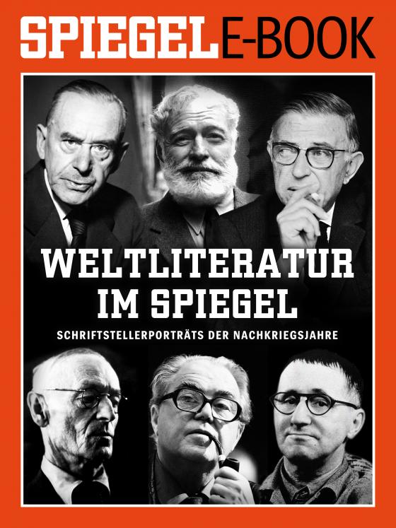 Cover-Bild Weltliteratur im SPIEGEL - Band 1: Schriftstellerporträts der Nachkriegsjahre