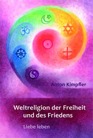 Cover-Bild Weltreligion der Freiheit und des Friedens