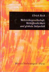 Cover-Bild Weltrisikogesellschaft, Weltöffentlichkeit und globale Subpolitik