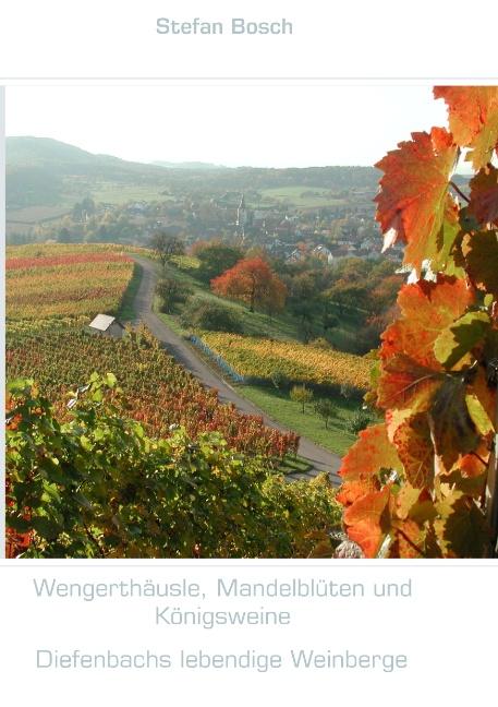 Cover-Bild Wengerthäusle, Mandelblüten und Königsweine