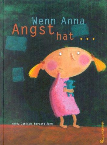 Cover-Bild Wenn Anna Angst hat ...