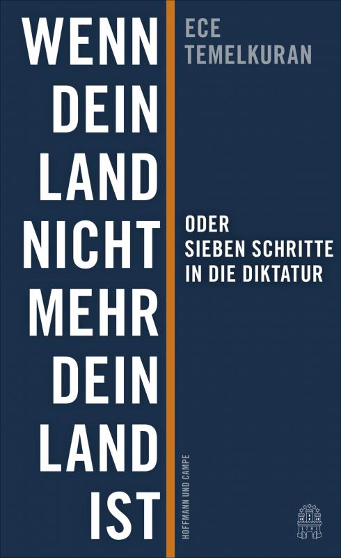 Cover-Bild Wenn dein Land nicht mehr dein Land ist oder Sieben Schritte in die Diktatur