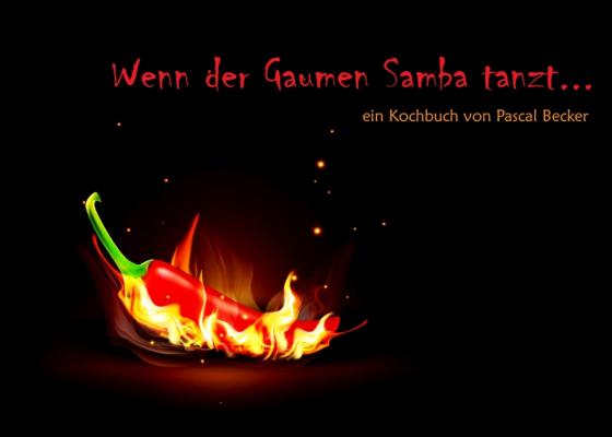 Cover-Bild Wenn der Gaumen Samba tanzt