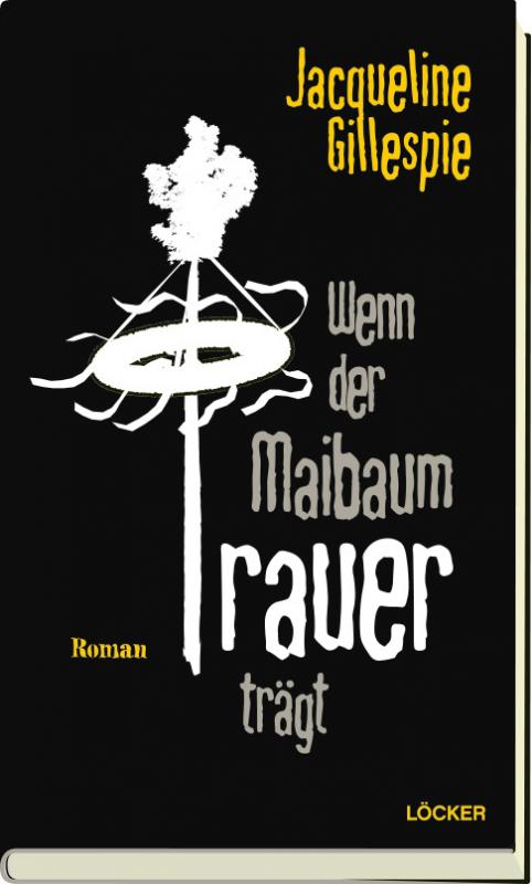 Cover-Bild Wenn der Maibaum Trauer trägt