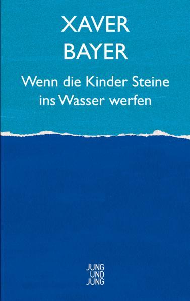 Cover-Bild Wenn die Kinder Steine ins Wasser werfen