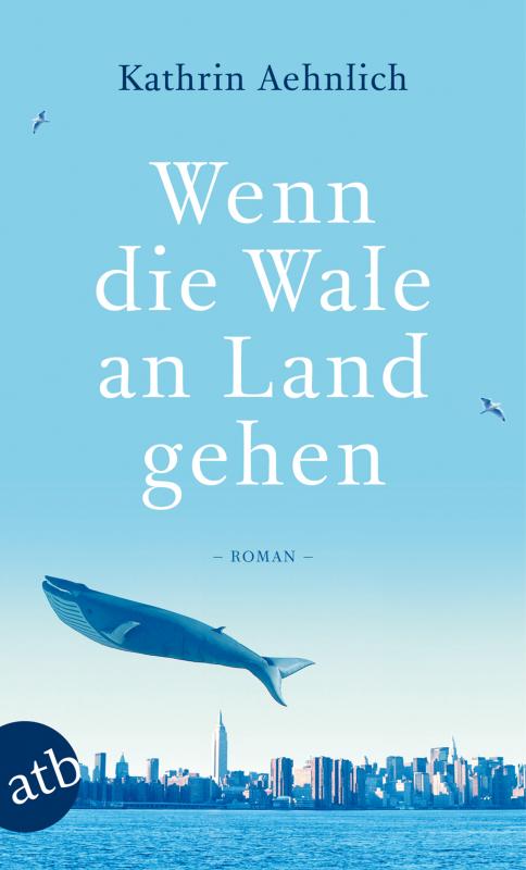 Cover-Bild Wenn die Wale an Land gehen