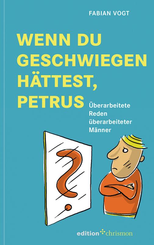 Cover-Bild Wenn du geschwiegen hättest, Petrus