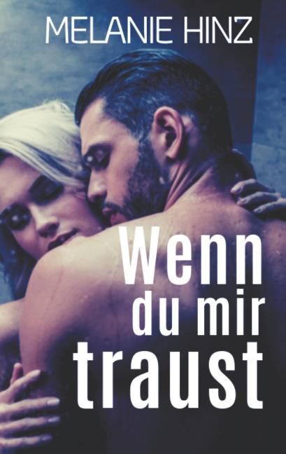 Cover-Bild Wenn du mir traust