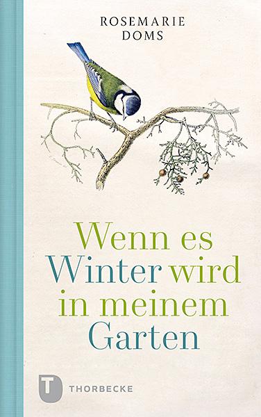 Cover-Bild Wenn es Winter wird in meinem Garten …