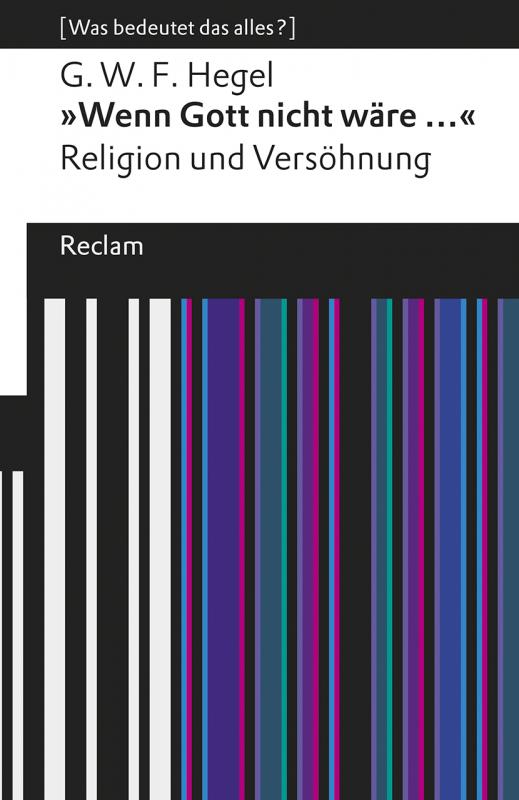 Cover-Bild »Wenn Gott nicht wäre ...«. Religion und Versöhnung. [Was bedeutet das alles?]