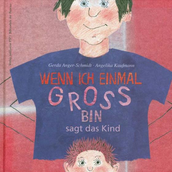 Cover-Bild Wenn ich einmal groß bin, sagt das Kind