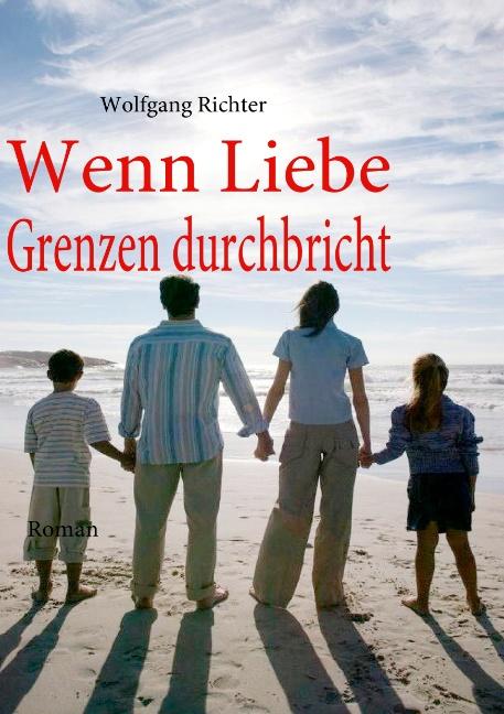 Cover-Bild Wenn Liebe Grenzen durchbricht