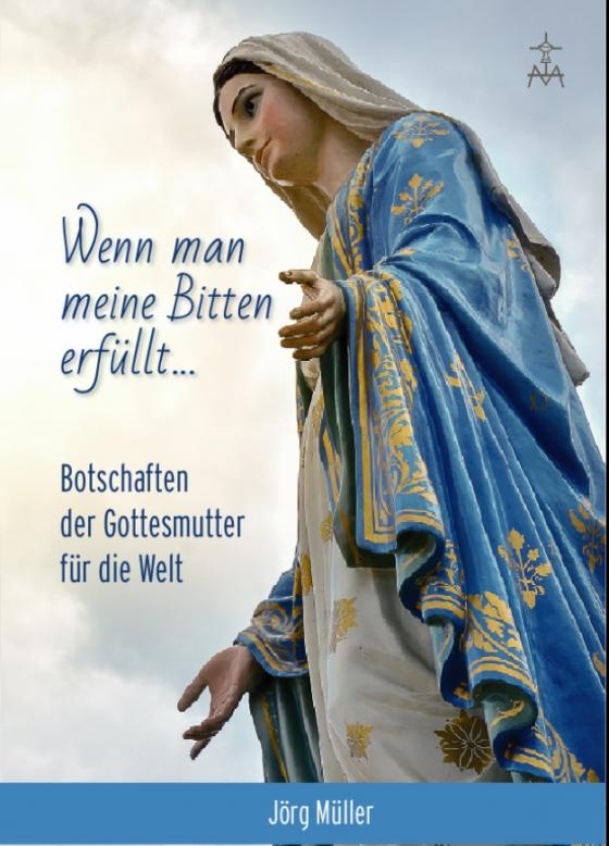 Cover-Bild Wenn man meine Bitten erfüllt