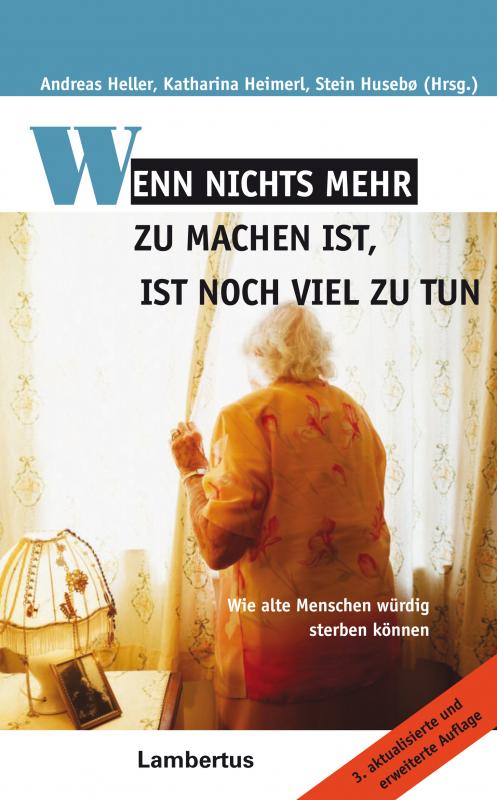 Cover-Bild Wenn nichts mehr zu machen ist, ist noch viel zu tun