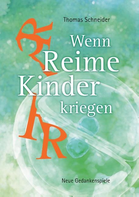 Cover-Bild Wenn Reime Kinder kriegen