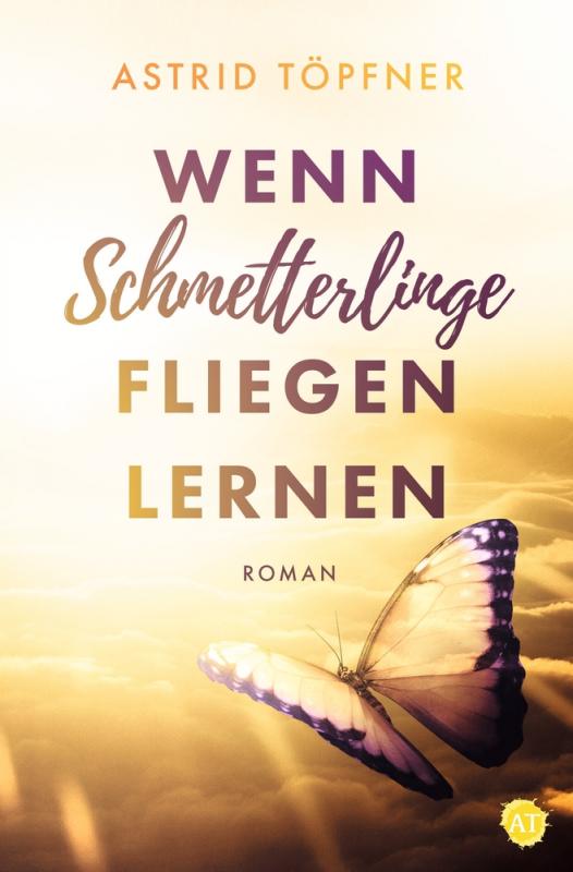 Cover-Bild Wenn Schmetterlinge fliegen lernen