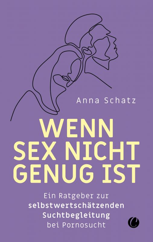 Cover-Bild Wenn Sex nicht genug ist