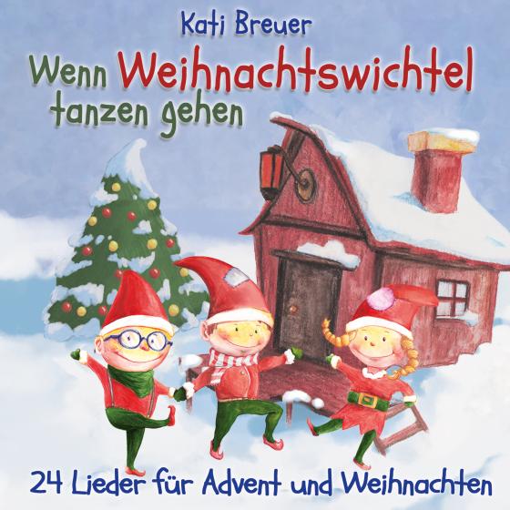 Cover-Bild Wenn Weihnachtswichtel tanzen gehen