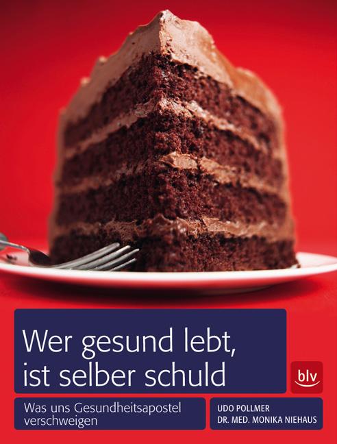 Cover-Bild Wer gesund lebt, ist selber schuld