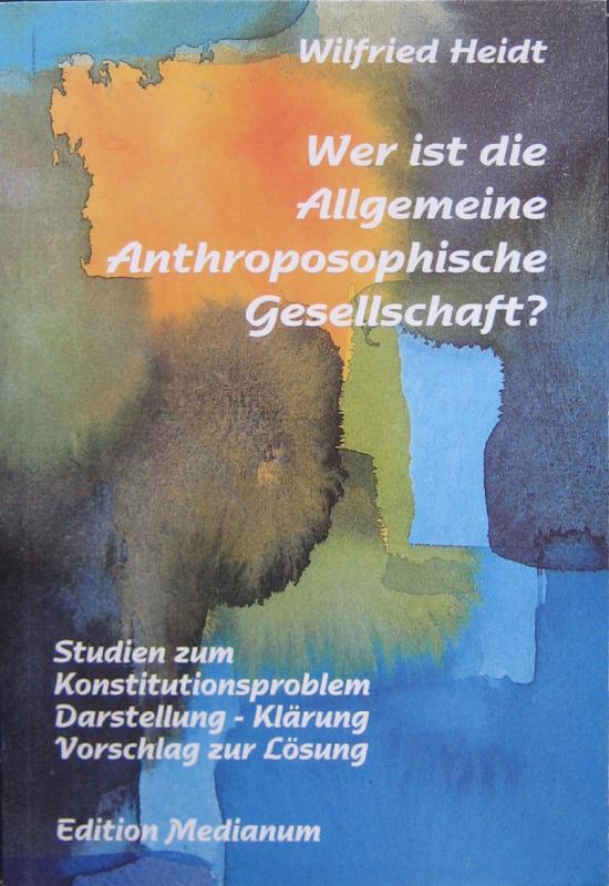 Cover-Bild Wer ist die Allgemeine Anthroposophische Gesellschaft?