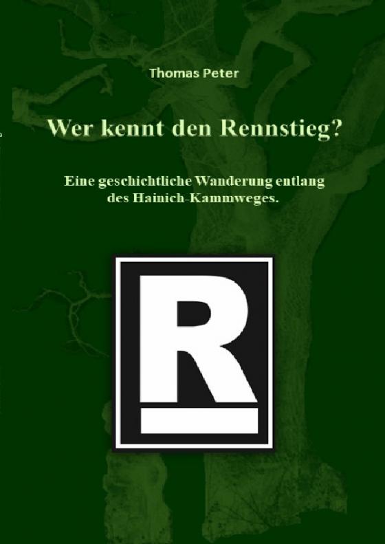 Cover-Bild Wer kennt den Rennstieg?