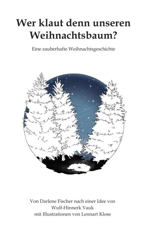 Cover-Bild Wer klaut denn unseren Weihnachtsbaum?