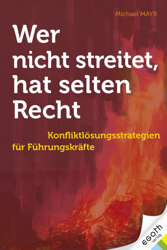 Cover-Bild Wer nicht streitet hat selten Recht