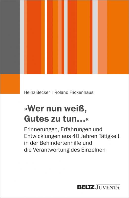 Cover-Bild »Wer nun weiß, Gutes zu tun…«