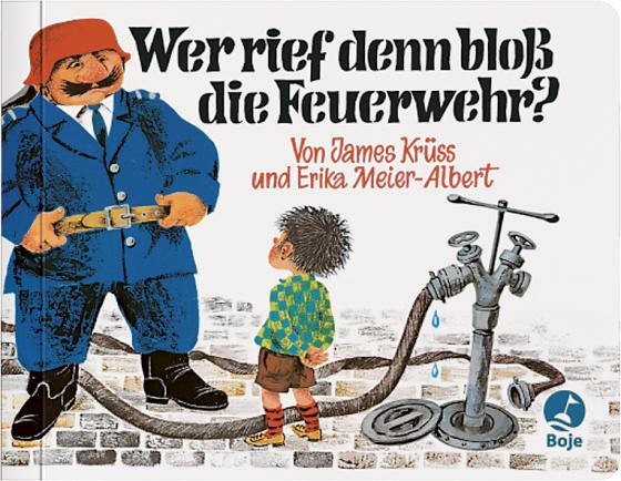 Cover-Bild Wer rief denn bloß die Feuerwehr