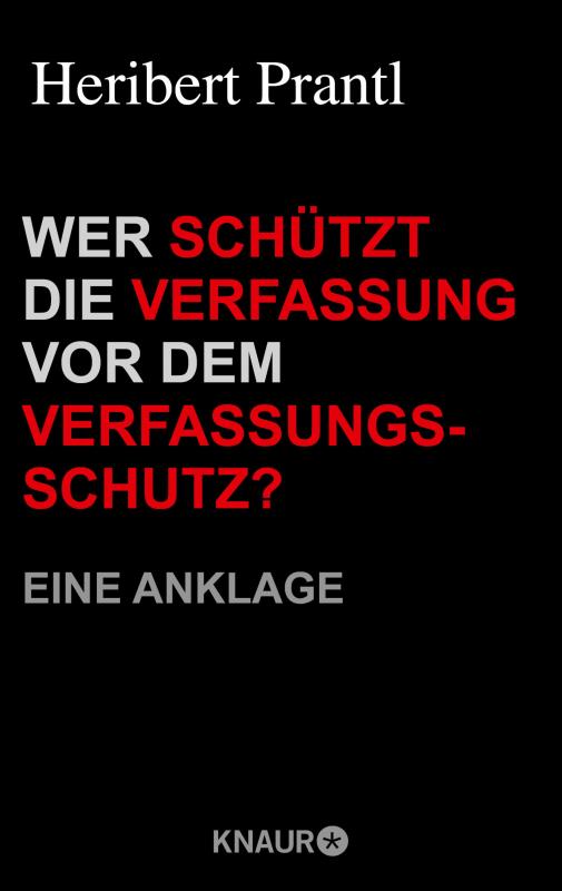 Cover-Bild Wer schützt die Verfassung vor dem Verfassungsschutz?