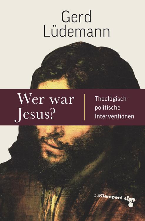 Cover-Bild Wer war Jesus?