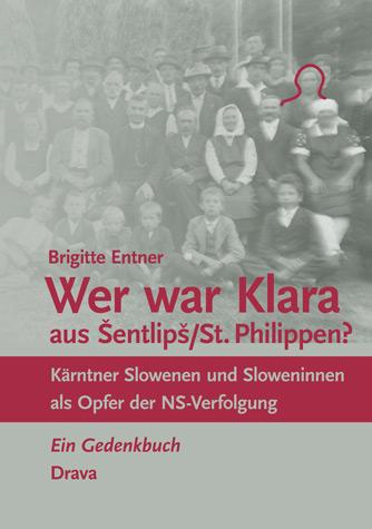 Cover-Bild Wer war Klara aus Šentlipš/St. Philippen?