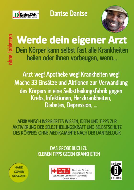 Cover-Bild Werde dein eigener Arzt, ohne Tabletten! - Dein Körper kann selbst fast alle Krankheiten heilen oder ihnen vorbeugen, wenn...