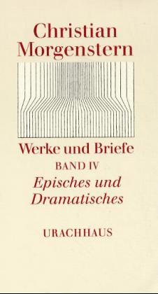 Cover-Bild Werke und Briefe. Stuttgarter Ausgabe. Kommentierte Ausgabe / Episches und Dramatisches