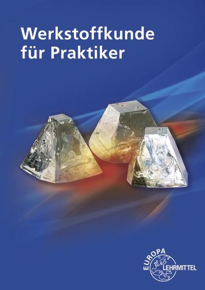 Cover-Bild Werkstoffkunde für Praktiker