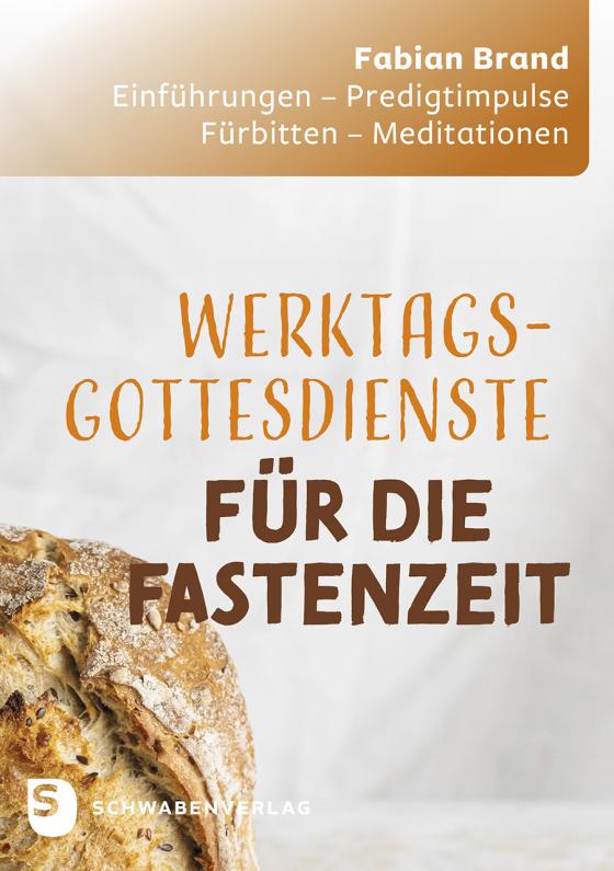 Cover-Bild Werktagsgottesdienste in der Fastenzeit