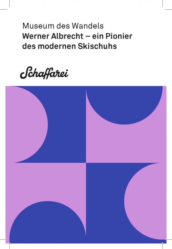 Cover-Bild Werner Albrecht – ein Pionier des modernen Skischuhs