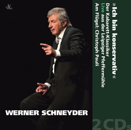 Cover-Bild Werner Schneyder: Ich bin konservativ