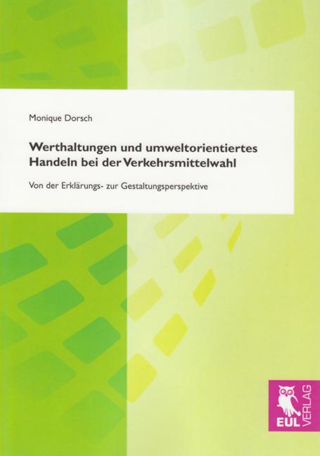 Cover-Bild Werthaltungen und umweltorientiertes Handeln bei der Verkehrsmittelwahl