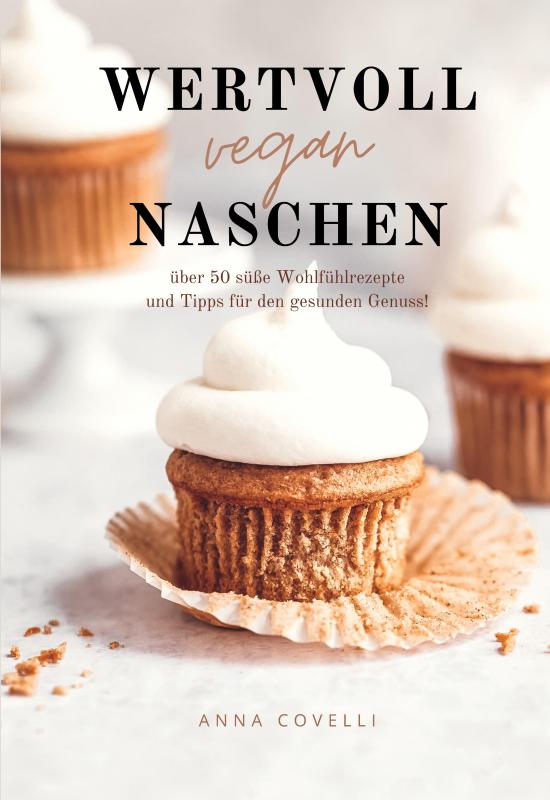 Cover-Bild WERTVOLL vegan NASCHEN