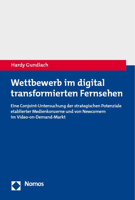 Cover-Bild Wettbewerb im digital transformierten Fernsehen