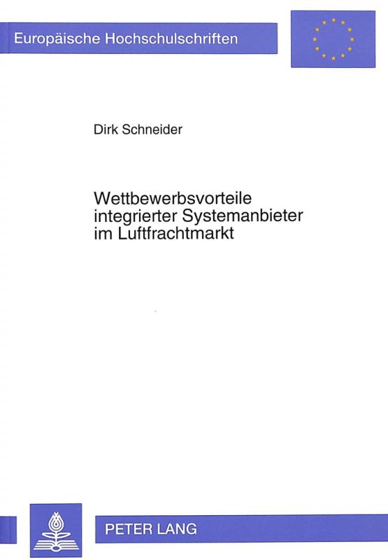 Cover-Bild Wettbewerbsvorteile integrierter Systemanbieter im Luftfrachtmarkt