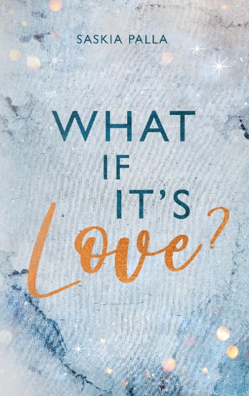 Cover-Bild What if it´s love?