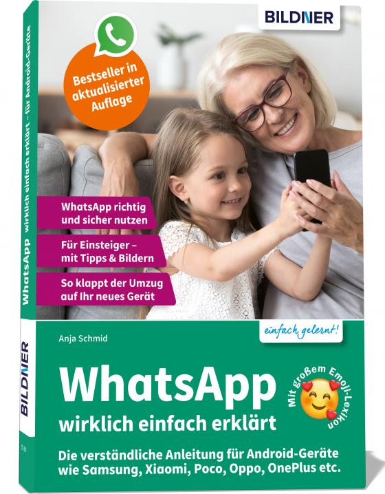 Cover-Bild WhatsApp wirklich einfach erklärt - Die verständliche Anleitung für Android-Geräte wie Samsung, Xiaomi, Poco, Oppo, OnePlus etc.