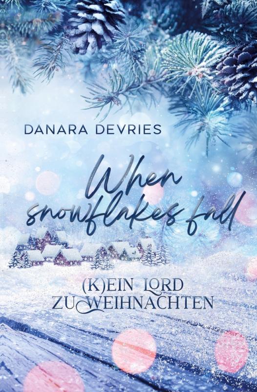 Cover-Bild When Snowflakes fall - (K)ein Lord zu Weihnachten