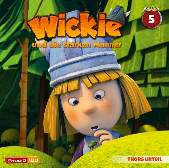 Cover-Bild Wickie (CGI) / 05: Thors Urteil, Applaus für Ylva u.a.